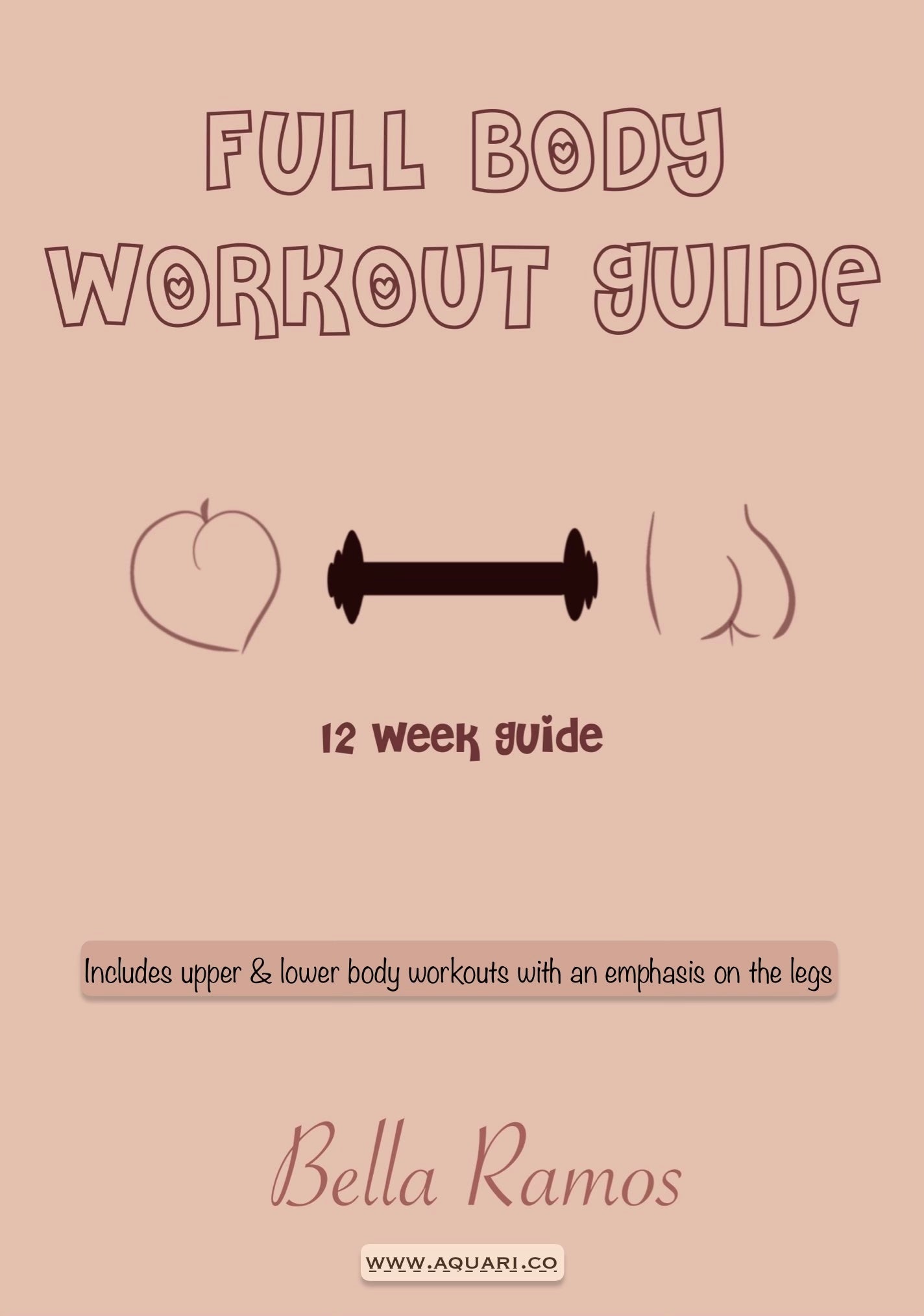 12 Week Leg + Glute Focused Workout Program